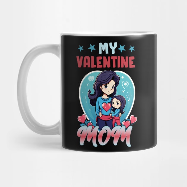 My valentine mom by Printashopus